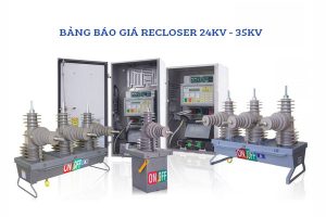 Bảng Báo Giá Recloser 24kV 35kV