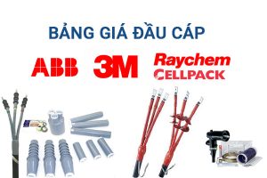 BẢNG GIÁ MỚI NHẤT ĐẦU CÁP 3M - ABB - RAYCHEM (ĐẠI LÝ CẤP 1 CK CAO)