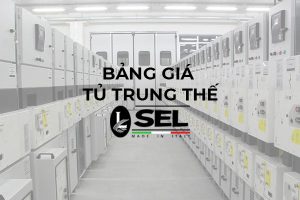 Bảng Báo Giá Tủ Trung Thế SEL Ý - Cập Nhật Mới Nhất