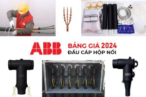 BÁO GIÁ ĐẦU CÁP ABB 24KV, 35KV - HỘP NỐI CÁP