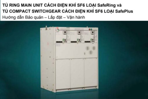 Hướng Dẫn Bảo Quản - Lắp Đặt - Vận Hành Tủ RMU ABB