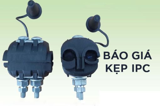 Báo Giá Kẹp Răng Hạ Thế - Kẹp IPC Trung Thế
