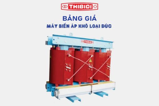 Bảng Giá Máy Biến Áp Khô THIBIDI Mới Nhất